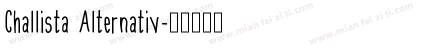 Challista Alternativ字体转换